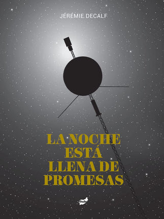 LA NOCHE ESTÁ LLENA DE PROMESAS