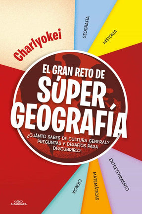 El gran reto de súper geografía