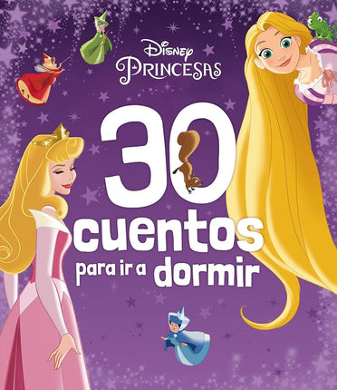 Disney princesas. 30 cuentos para ir a dormir