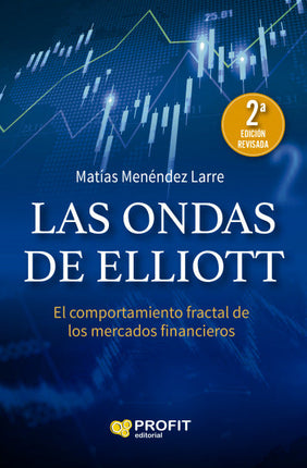 Las ondas de Eliot. El comportamiento fruta el de los mercados financieros