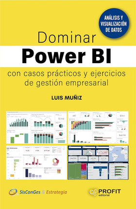 Dominar Power bi c/casos prácticos+ejercicios de gestión empresarial