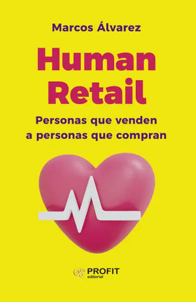 Humán retail. Personas qué venden a personas qué compran