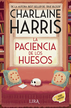 LA PACIENCIA DE LOS HUESOS (SERIE AURORA TEAG ARDEN 2)