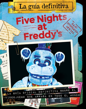 Five nights at Freddy's. La guía definitiva