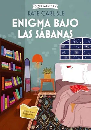 COZY MYSTERY. ENIGMA BAJO LAS SÁBANAS