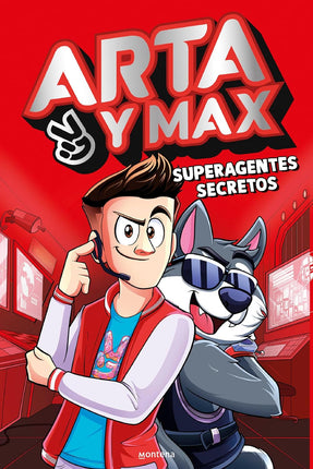 Arta y Max 1. Superagentes secretos