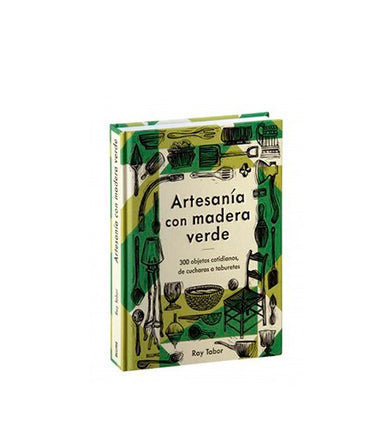 Artesanía con madera verde