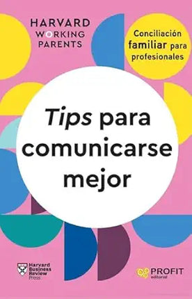 TIPS PARA COMUNICARSE MEJOR