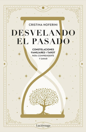 Desvelando el pasado