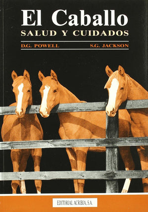 EL CABALLO. SALUD Y CUIDADOS