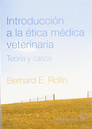INTRODUCCION A LA ETICA MEDICA VETERINARIA