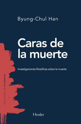 Caras de la muerte. Investigaciones filosofía as sobre la muerte