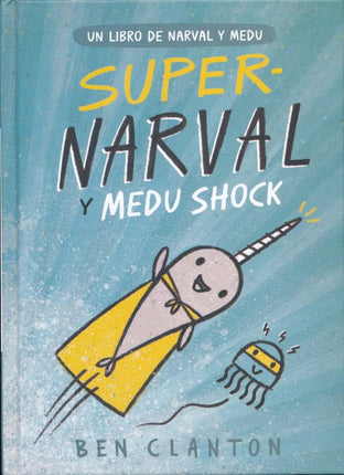 Narval.(2)supernarval y menú shock