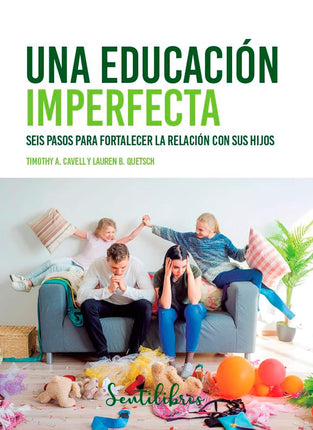Una educación imperfecta. Seis pasos...