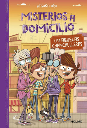 MISTERIOS A DOMICILIO 3. LAS ABUELAS CHANCHUL LERAS