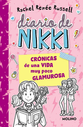 DIARIO DE NIKKI 1: CRONICAS DE UNA VIDA MUY POCO GLAMUROSA