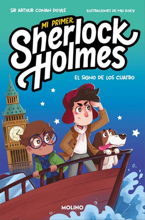 Mi primer Sherlock Holmes. El signo de la cu atro