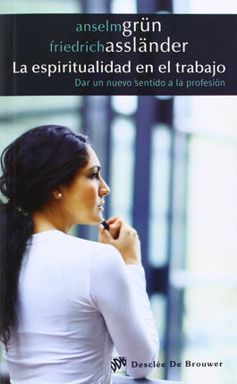 La espiritualidad en el trabajo