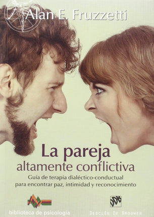 La pareja altamente conflictiva