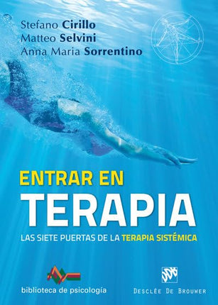 Entrar en terapia. Las siete puertas de la terapia sistémica