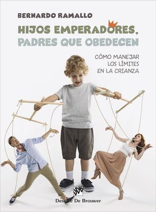 Hijos emperadores, padres qué obedecen
