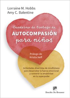 Cuaderno de trabajo de autocompasión p/niños
