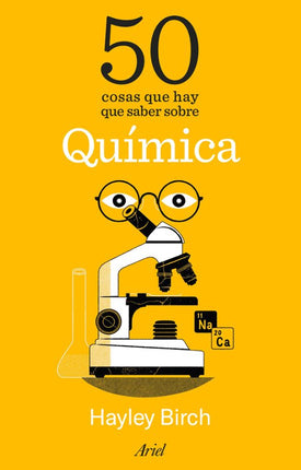 50 cosas qué hay qué saber sobre química