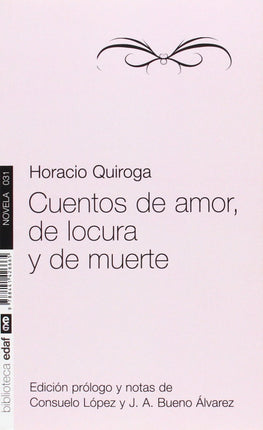 Cuentos de amor de locura y de muerte