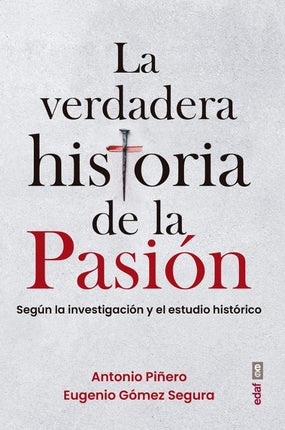 La verdadera historia de la pasión