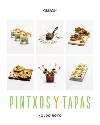 PINTXOS Y TAPAS (NVA/ED.)