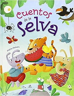 CUENTOS DE LA SELVA