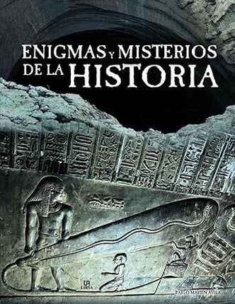 ENIGMAS Y MISTERIOS DE LA HISTORIA
