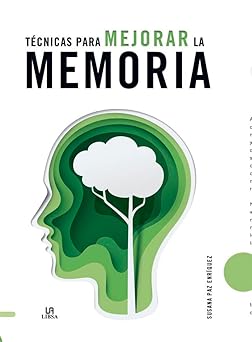 TECNICAS PARA MEJORAR LA MEMORIA