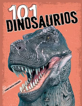 EXPLORA: 101 DINOSAURIOS