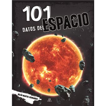 EXPLORA: 101 DATOS DEL ESPACIO
