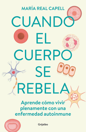 Cuándo el cuerpo se rebela