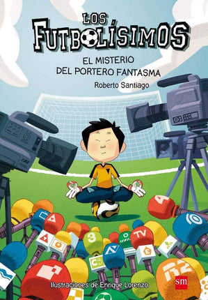 Futbolísimos 3: el misterio del portero fantasma