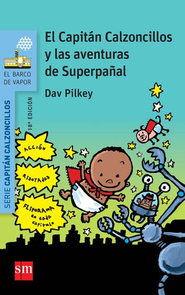 El capitán calzoncillos y las aventuras de su perianal