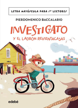 Investigato. Y El Ladron Revientacajas