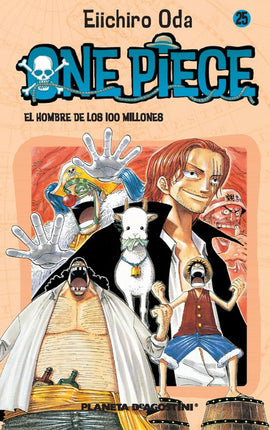ONE PIECE Nº 25.EL HOMBRE DE LOS 100 MILLONES