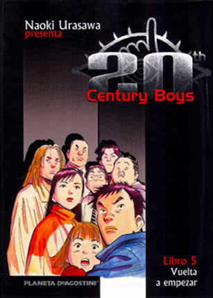 20TH CENTURY BOYS Nº5. VUEKTA A EMPEZAR