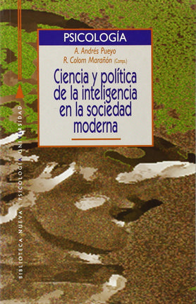 CIENCIA Y POLITICA DE LA INTELIGENCIA EN LA SOCIEDAD MODERNA