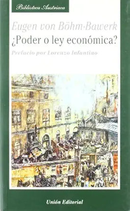 ¿PODER O LEY ECONOMICA?