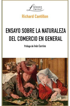 ENSAYO SOBRE LA NATURALEZA DEL COMERCIO EN GE NERAL