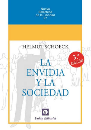 LA ENVIDIA Y LA SOCIEDAD RUSTICA, 3ªED.