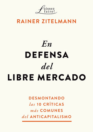 En defensa del libre mercado