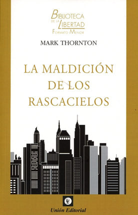 LA MALDICIÓN DE LOS RASCACIELOS