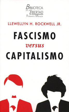 FASCISMO VERSUS CAPITALISMO