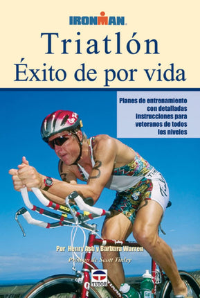 Triatlón. Éxito de por vida