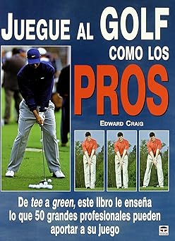 Juegue al golf cómo los pros
